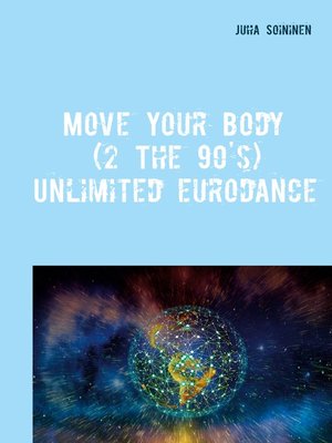 cover image of Move Your Body (2 the 90's)